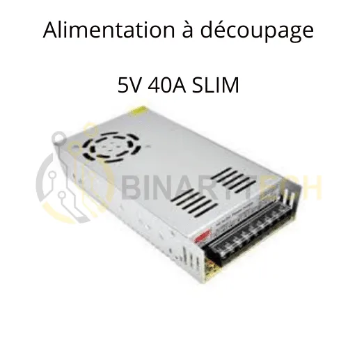 Alimentation a découpage 5V 40A SLIM